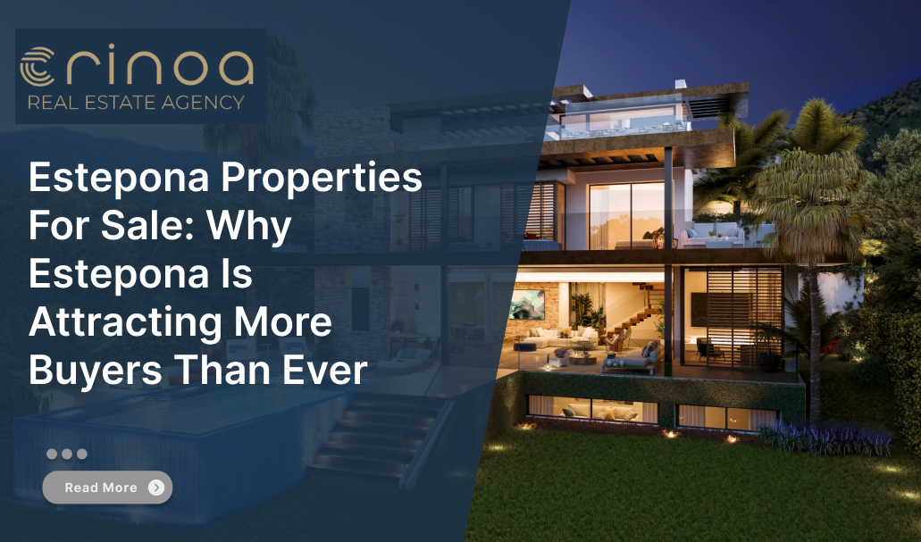 Estepona Properties For Sale Why Estepona Is Attracting More Buyers Than Ever
